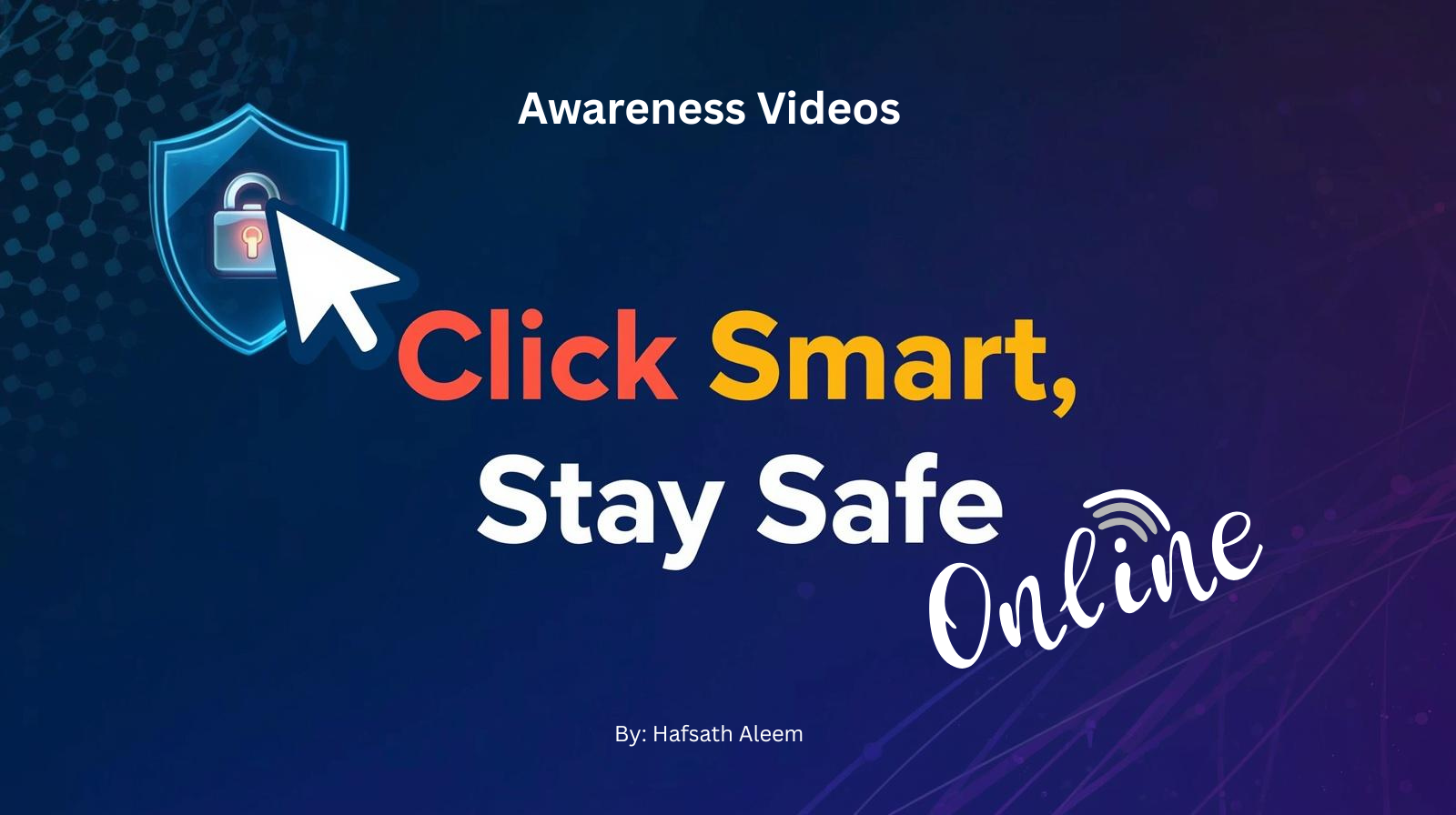 Click Smart, Stay Safe Online!