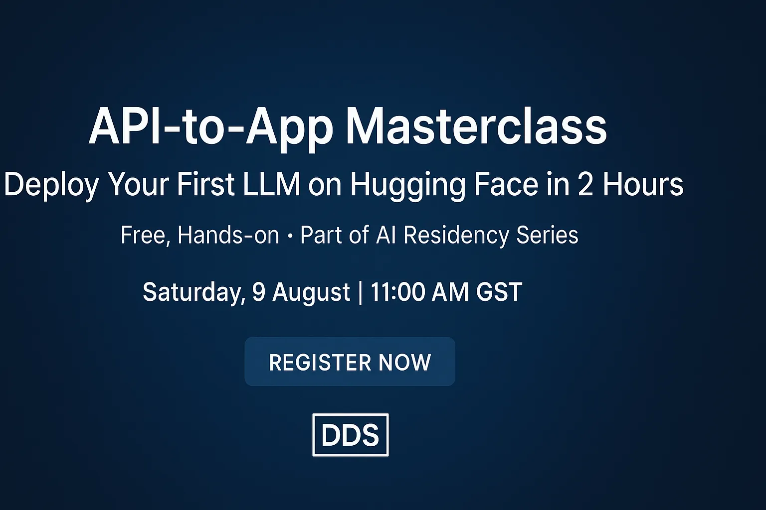 API-to-App Masterclass: Deploy Your First LLM on Hugging Face