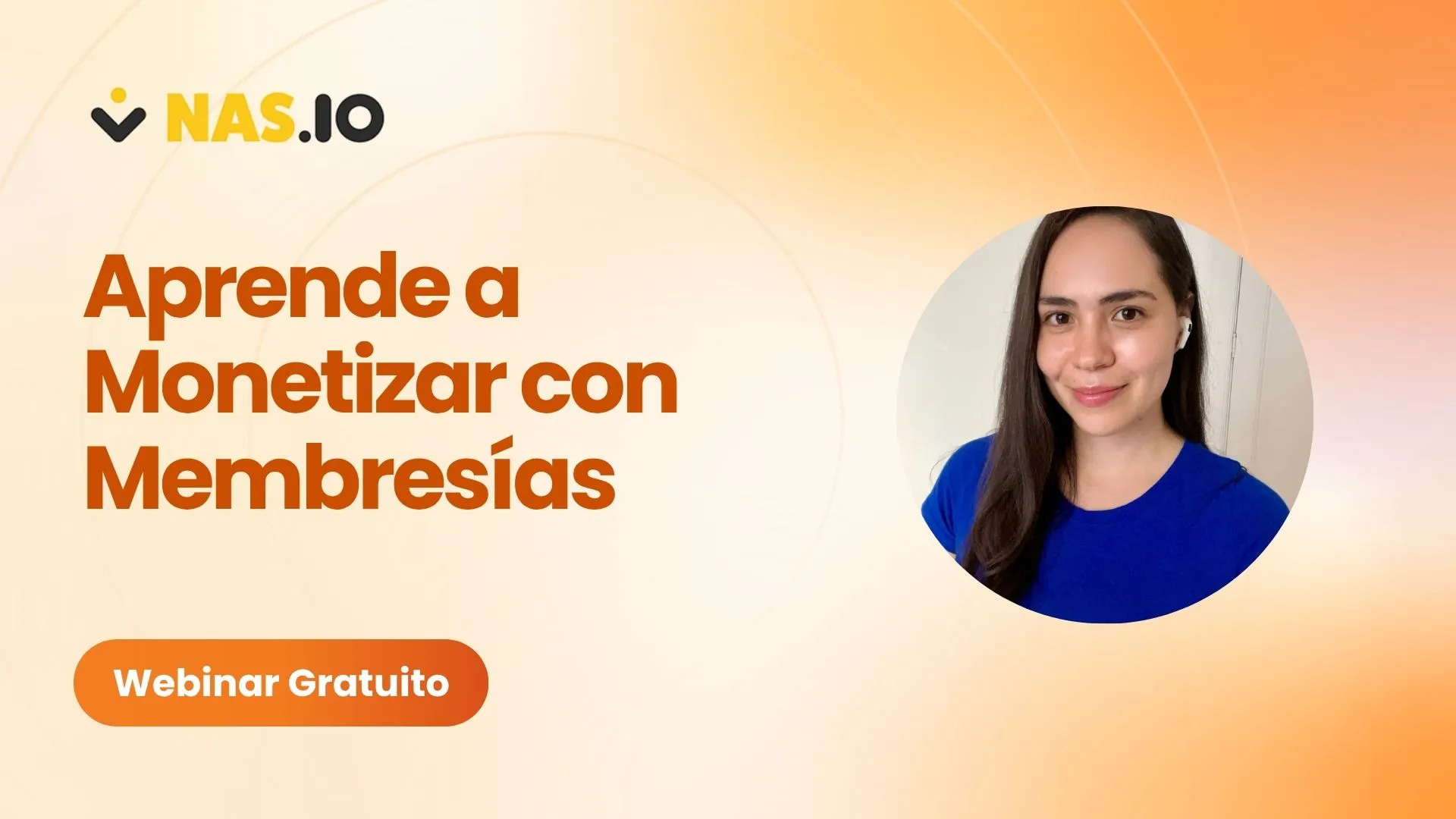 Aprende a Monetizar con Membresías