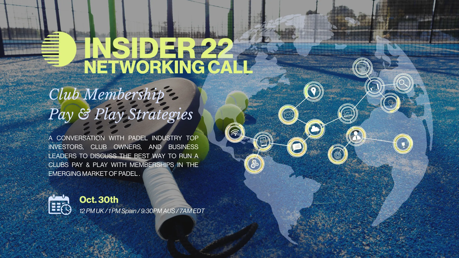Insider 22 Networking Call : Club Membership Pay & Play Strategies