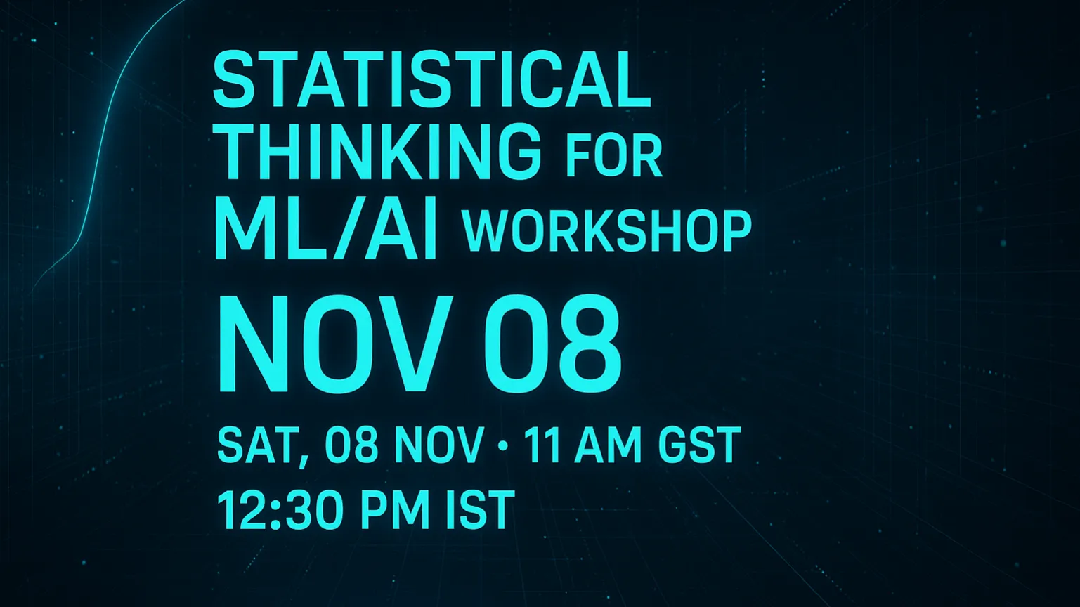 Statistical Thinking for ML/AI + 124 Community Meetup