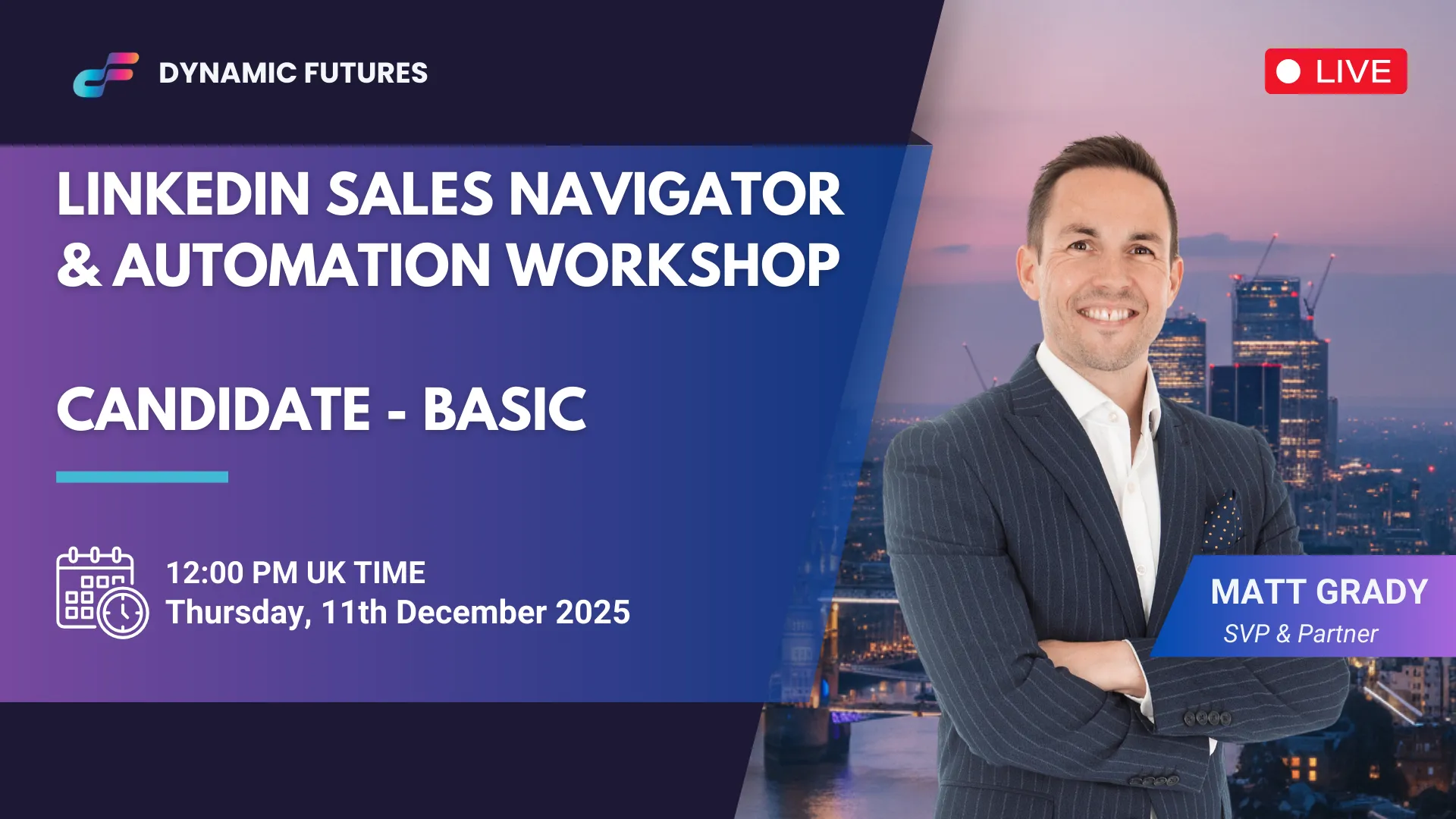 LIVE TRAINING - LinkedIn Sales Navigator & Automation - Candidate Basic