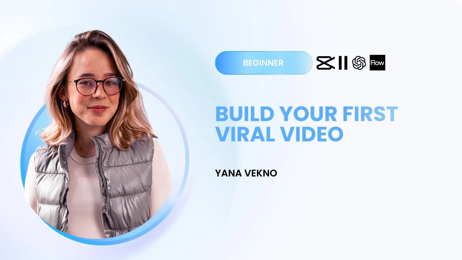 Build Your First Viral Video