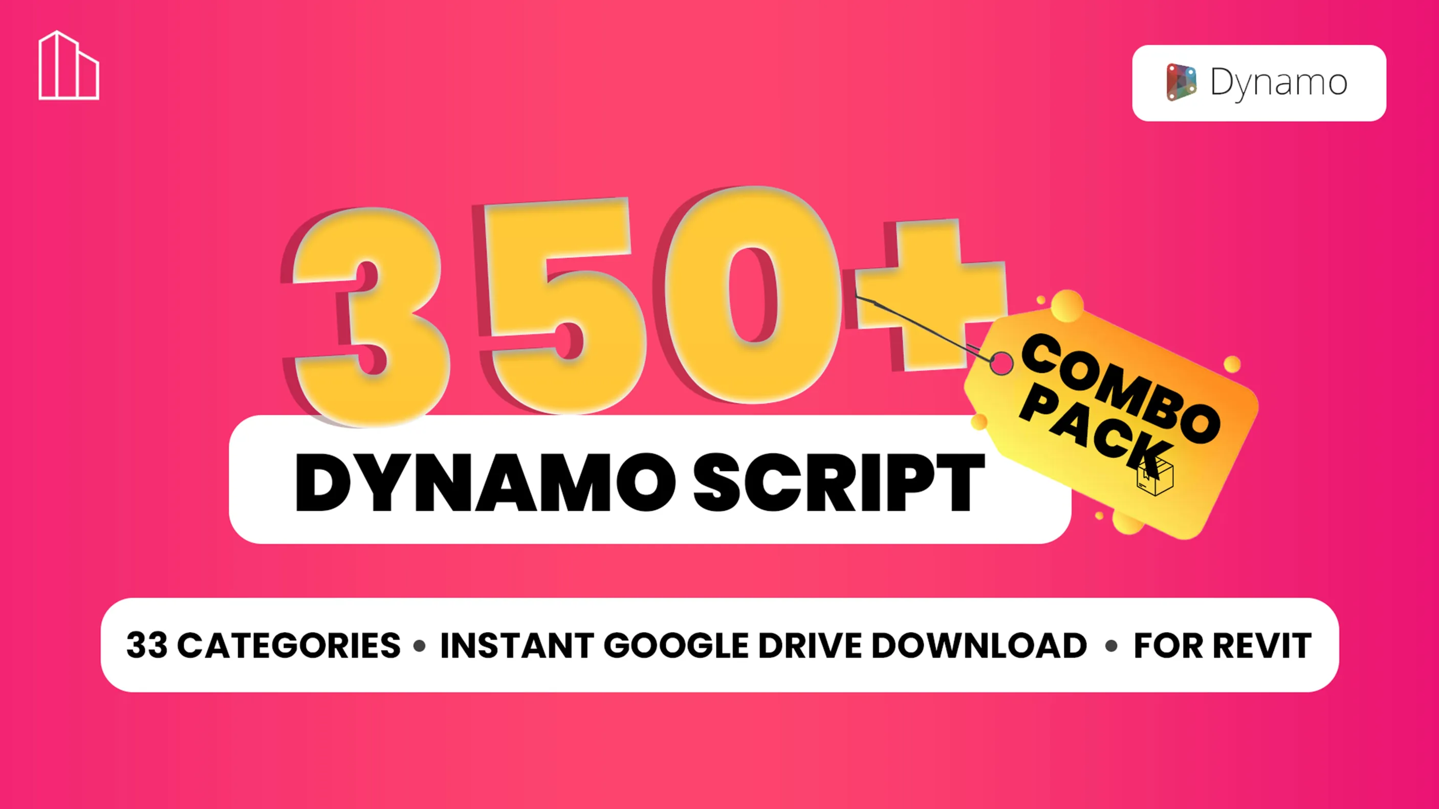 350+ Dynamo Script Combo Pack — For Autodesk Revit