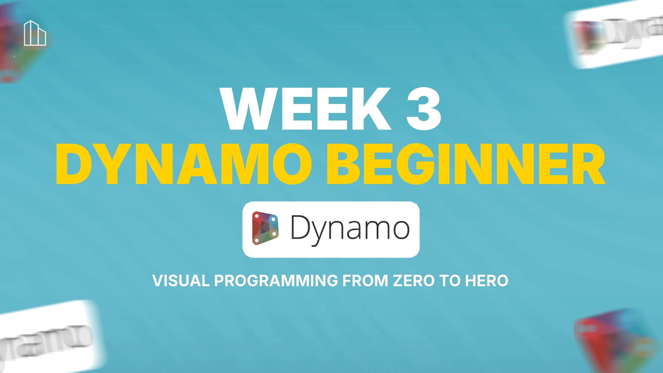 DYNAMO Beginner — Week 3: Lists / The Power of Many Values