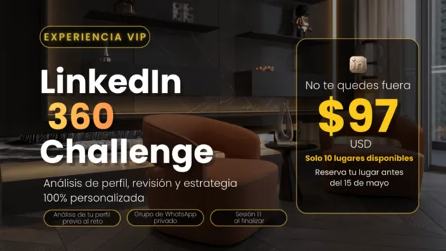 Experiencia VIP LinkedIn 360 Challenge
