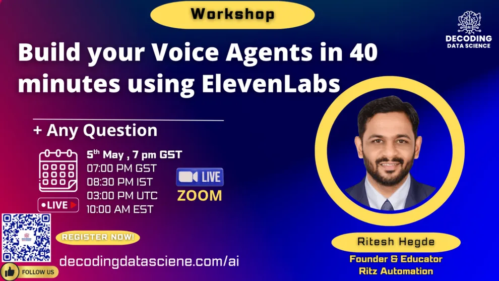 Build your Voice Agents in 40 minutes using ElevenLabs