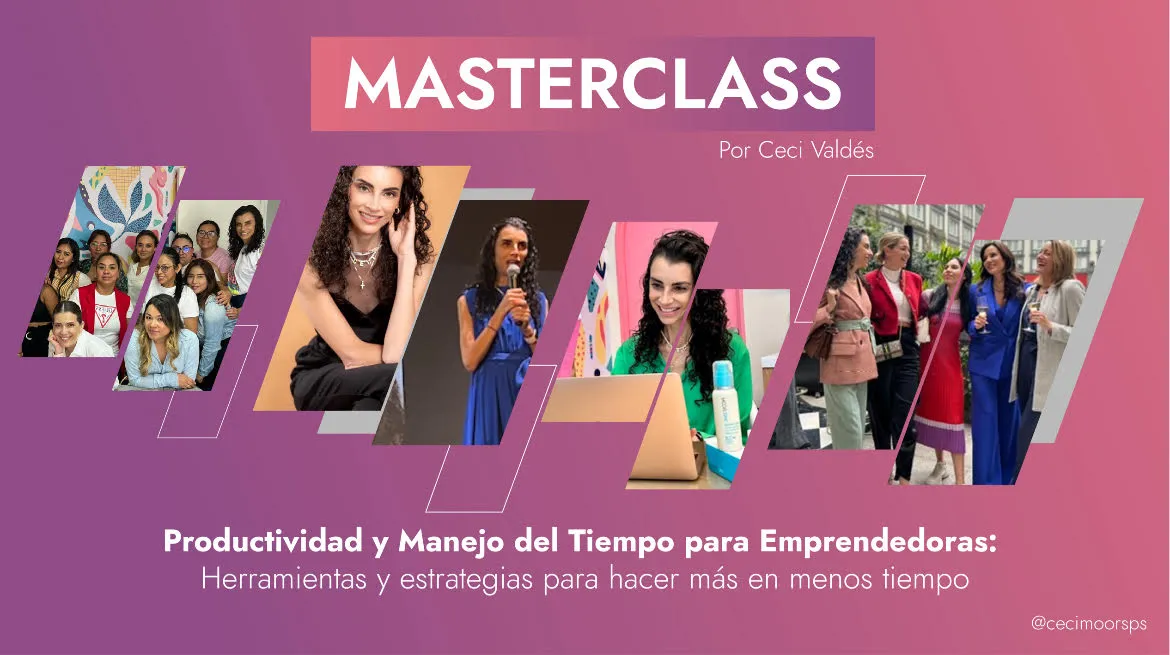 Productividad y Manejo del Tiempo para Emprendedoras: Herramientas y Estrategias para hacer más en menos tiempo