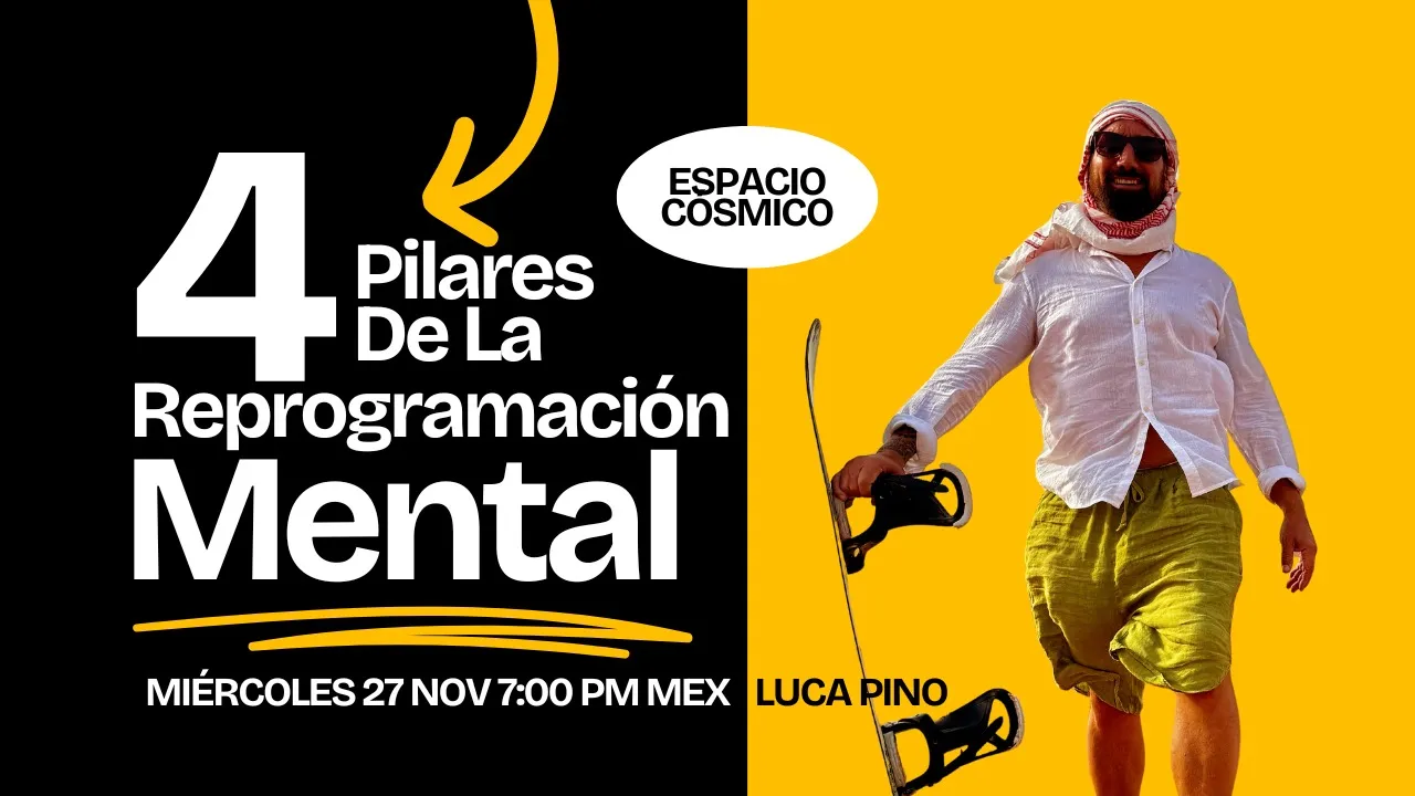 4 PILARES DE LA REPROGRAMACIONMENTAL CON Luca Pino