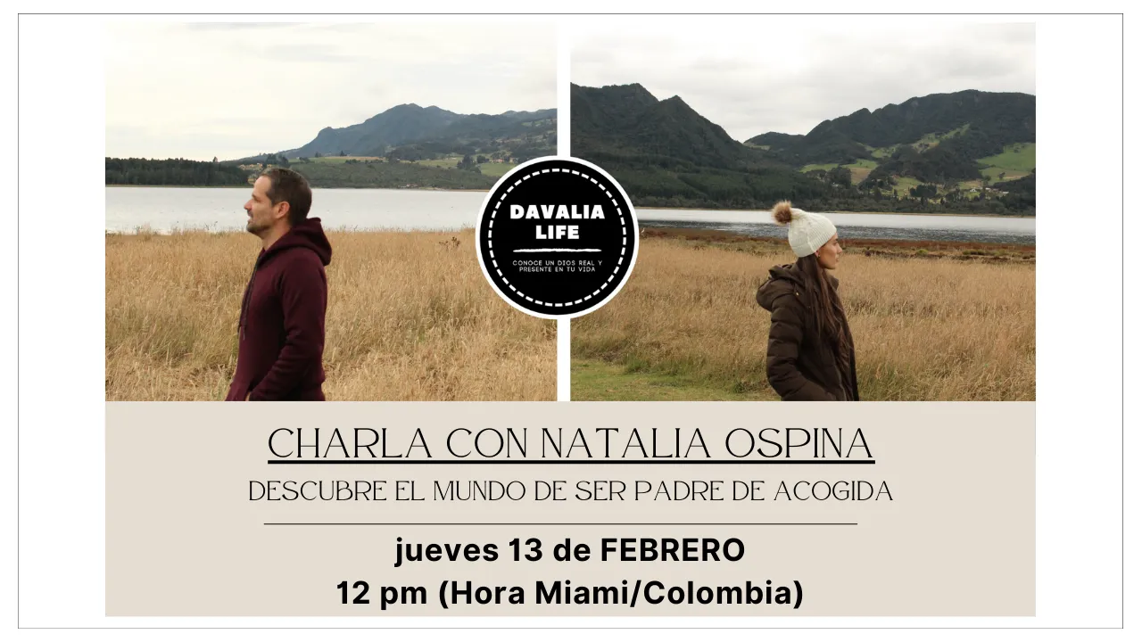 ✨Charla con Natalia Ospina: Descubre el mundo de Ser Padre de Acogida ✨