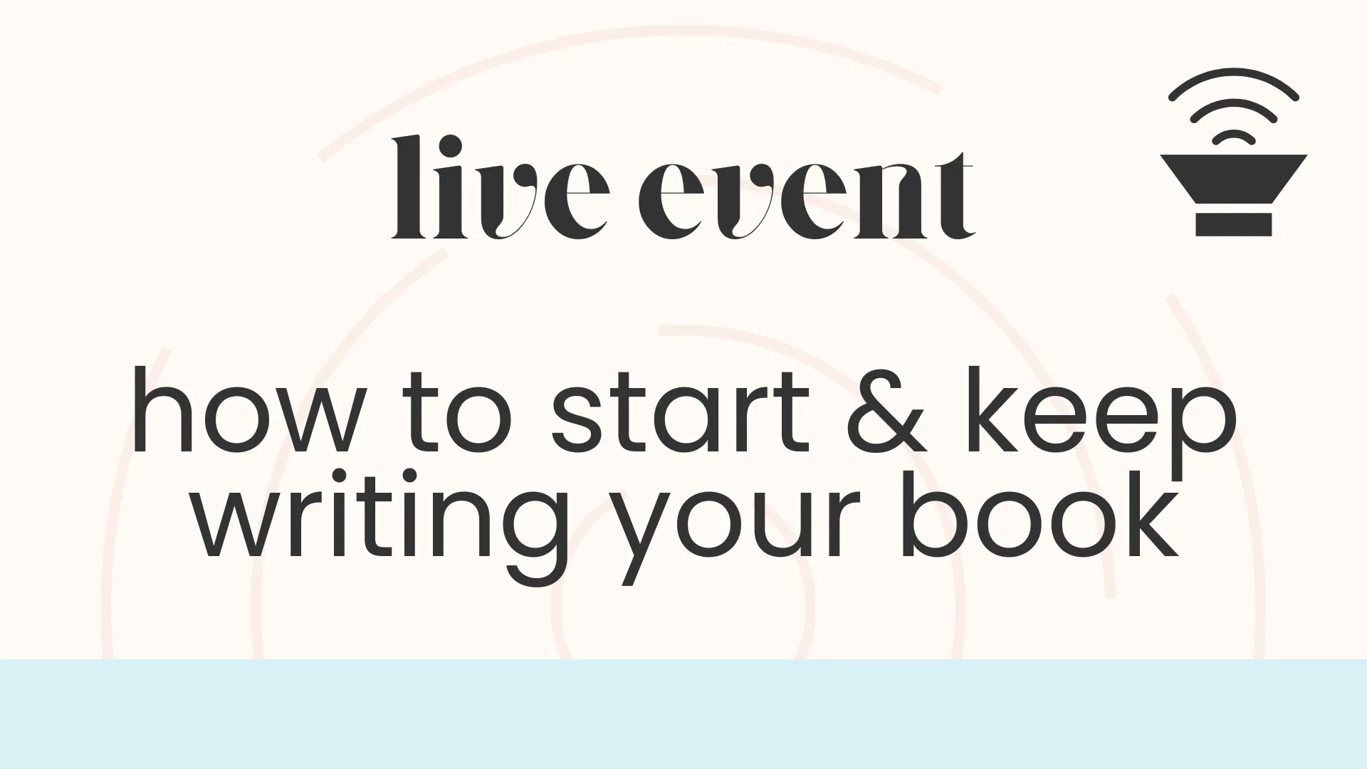 From Idea to Flow: How to Start & Keep Writing Your Book
