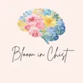 Bloom in Christ profile
