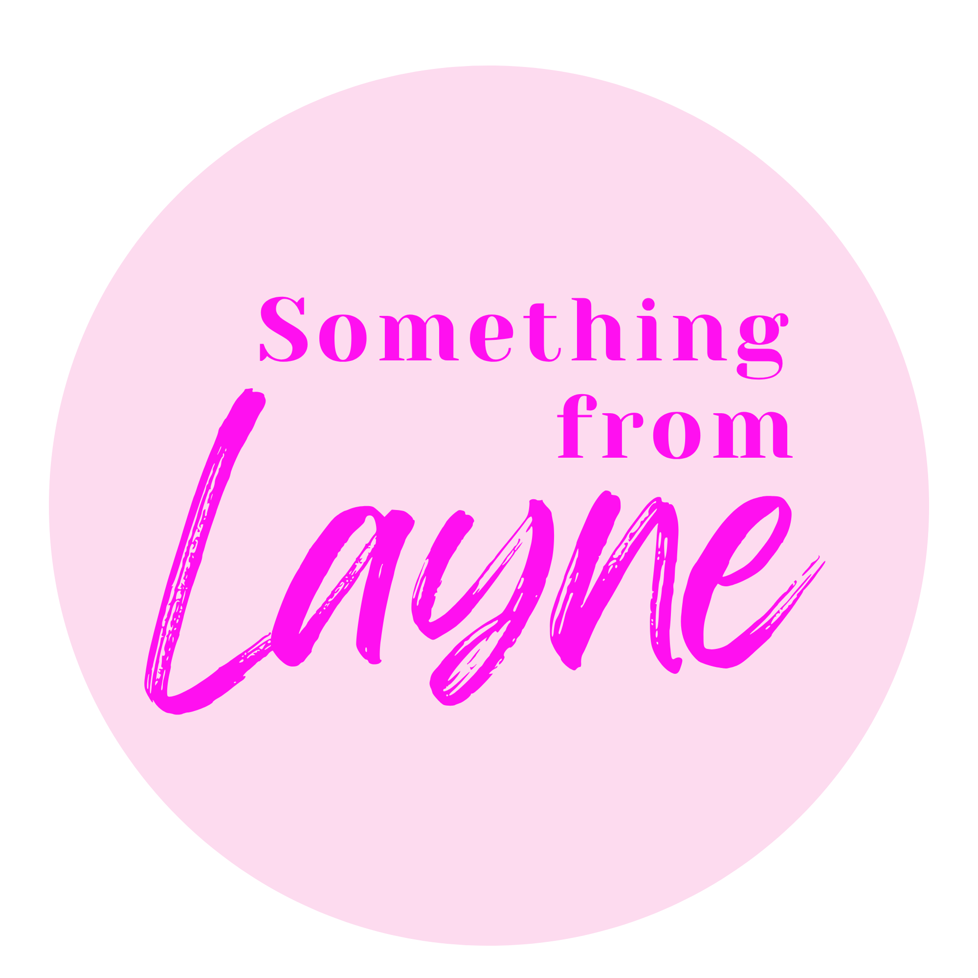 sometimes from Layne profile