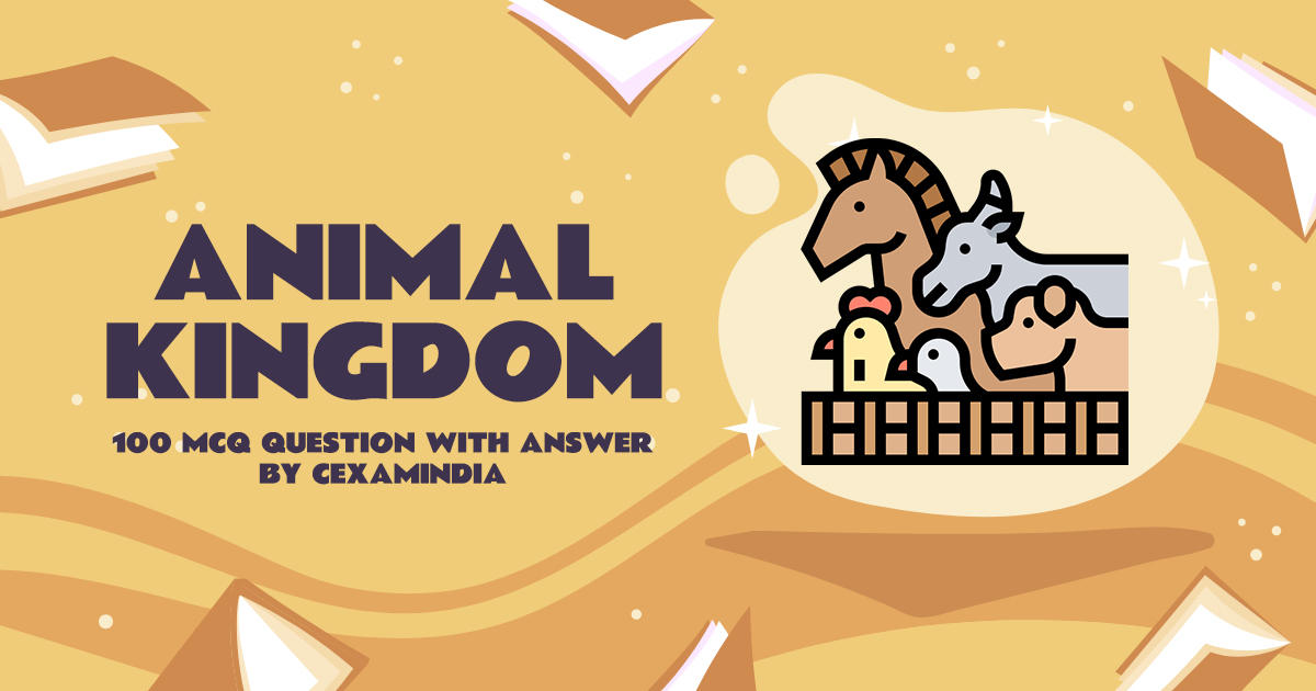 Animal Kingdom Free MCQ Pdf Download